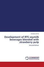 Development of RTS soymilk beverages blended with strawberry pulp