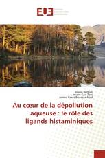 Au cœur de la dépollution aqueuse : le rôle des ligands histaminiques