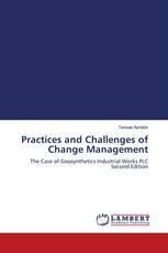 Practices and Challenges of Change Management