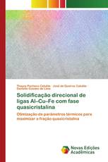 Solidificação direcional de ligas Al–Cu–Fe com fase quasicristalina