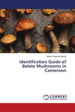 Identification Guide of Bolete Mushrooms in Cameroon