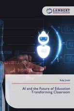 AI and the Future of Education Transforming Classroom