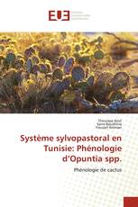 Système sylvopastoral en Tunisie: Phénologie d’Opuntia spp.