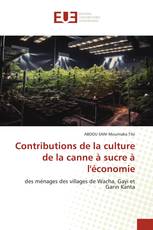 Contributions de la culture de la canne à sucre à l'économie