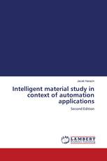 Intelligent material study in context of automation applications