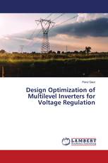Design Optimization of Multilevel Inverters for Voltage Regulation