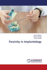 Passivity in Implantology