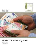 LE MAÎTRE DU SQUARE