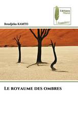 Le royaume des ombres