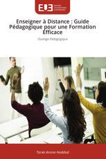 Enseigner à Distance : Guide Pédagogique pour une Formation Efficace