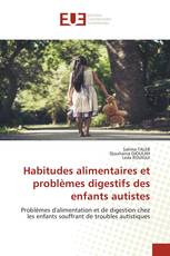 Habitudes alimentaires et problèmes digestifs des enfants autistes