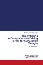 Remembering A Comprehensive Driving Forces for Sustainable Changes