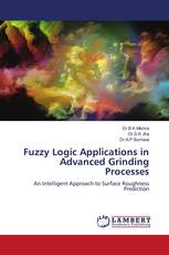 Fuzzy Logic Applications in Advanced Grinding Processes