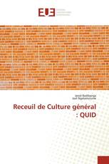 Receuil de Culture général : QUID