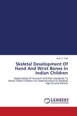 Skeletal Development Of Hand And Wrist Bones In Indian Children