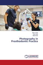 Photography in Prosthodontic Practice