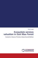 Ecosystem services valuation in East Mau Forest