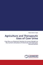 Agriculture and Therapeutic Uses of Cow Urine