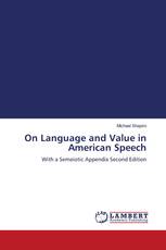 On Language and Value in American Speech