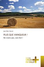 PLUS QUE VAINQUEUR !