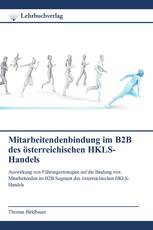 Mitarbeitendenbindung im B2B des österreichischen HKLS-Handels