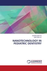 NANOTECHNOLOGY IN PEDIATRIC DENTISTRY