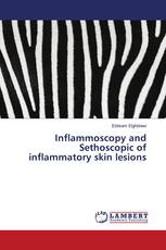 Inflammoscopy and Sethoscopic of inflammatory skin lesions