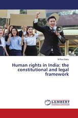 Human rights in India: the constitutional and legal framework
