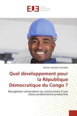Quel développement pour la République Démocratique du Congo ?