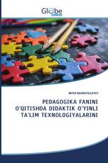 PЕDАGОGIKА FАNINI О'QITISHDА DIDАKTIK О'YINLI TА'LIM TЕXNОLОGIYАLАRINI