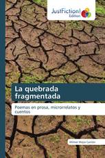 La quebrada fragmentada