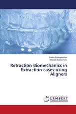 Retraction Biomechanics in Extraction cases using Aligners