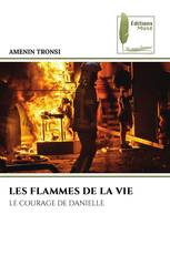 LES FLAMMES DE LA VIE