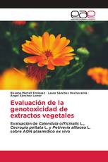 Evaluación de la genotoxicidad de extractos vegetales