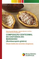 COMPOSIÇÃO CENTESIMAL DA CASTANHA-DO-MARANHÃO (Bombacopsis glabra)