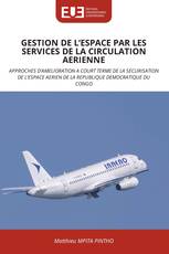 GESTION DE L’ESPACE PAR LES SERVICES DE LA CIRCULATION AERIENNE