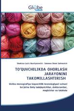 TO‘QUVCHILIKDA OHORLASH JARAYONINI TAKOMILLASHTIRISH