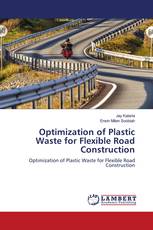 Optimization of Plastic Waste for Flexible Road Construction