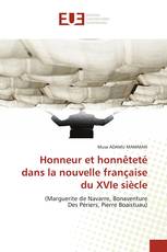 Honneur et honnêteté dans la nouvelle française du XVIe siècle