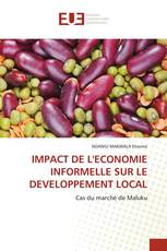IMPACT DE L'ECONOMIE INFORMELLE SUR LE DEVELOPPEMENT LOCAL
