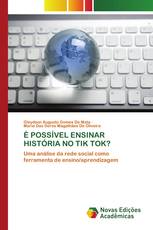 É POSSÍVEL ENSINAR HISTÓRIA NO TIK TOK?