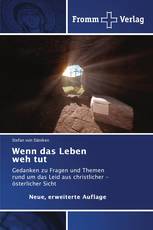 Wenn das Leben weh tut