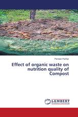 Effect of organic waste on nutrition quality of Compost