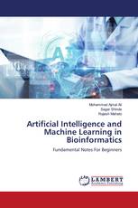 Artificial Intelligence and Machine Learning in Bioinformatics