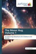 The Moon Hug. Volume 1