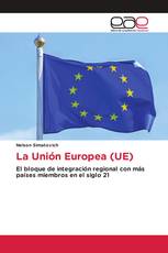 La Unión Europea (UE)