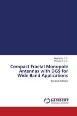 Compact Fractal Monopole Antennas with DGS for Wide Band Applications