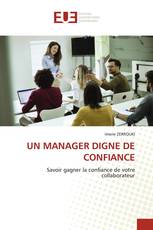 UN MANAGER DIGNE DE CONFIANCE