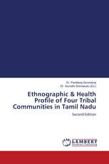 Ethnographic & Health Profile of Four Tribal Communities in Tamil Nadu