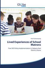 Lived Experiences of School Matrons